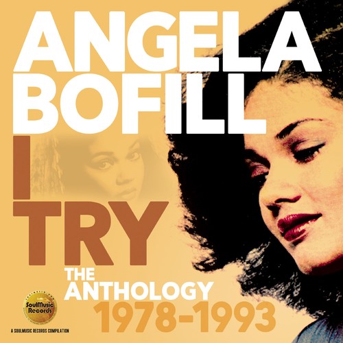 Angela Bofill: I Try: Anthology 1978-1993 - CD