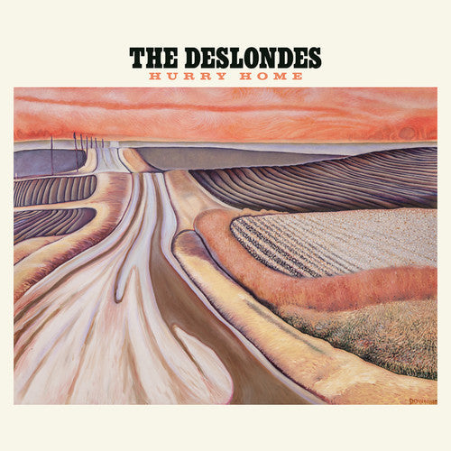 Deslondes: Hurry Home  ( CD )