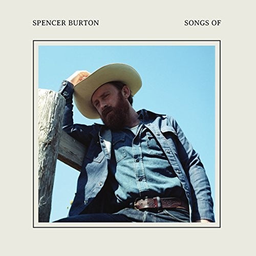 Spencer Burton: Songs Of - Vinyl
