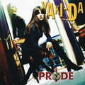 Yaki-Da: Pride - Vinyl