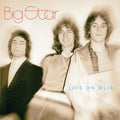 Big Star: Live On Wlir - VINYL