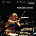 Cage / Whiting / Otte: John Cage: The Works for Percussion, Vol. 4  ( CD )