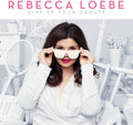 Rebecca Loebe: Give Up Your Ghosts  ( CD )