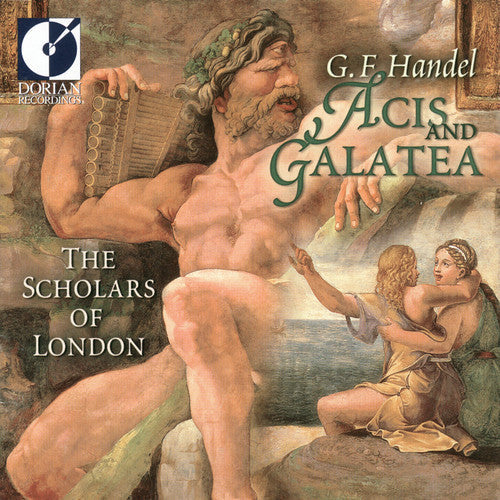 Scholars of London: Acis & Galatea  ( CD )