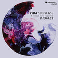 Ora Singers: Desires - A Song Of Songs Collection  ( CD )