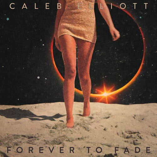 Caleb Elliott: Forever To Fade  ( CD )