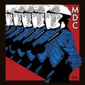 M.D.C.: Millions Of Dead Cops - East Bay Ray & Klaus Flour - VINYL