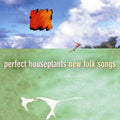 Perfect Houseplants: New Folk Songs - CD