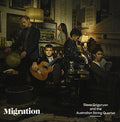 Grigoryan, Slava / Australian String Quartet: Migration  ( CD )