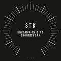 Stk: Uncompromising Groundwork - 12-INCH SINGLE
