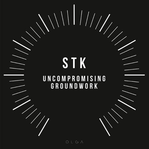 Stk: Uncompromising Groundwork - 12-INCH SINGLE
