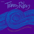 Terry Riley: Persian Surgery Dervishes - Vinyl