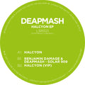 Deapmash: Halcyon - 12-INCH SINGLE