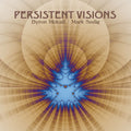 Byron Metcalf & Mark Seelig: Persistent Visions  ( CD )