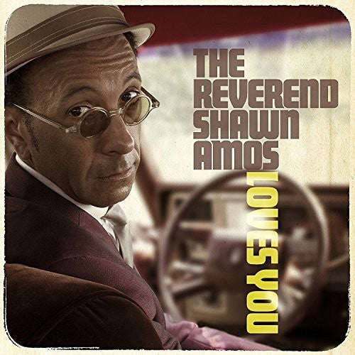 Reverend Shawn Amos: Loves You  ( CD )