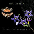 Anna Coogan: Lonely Cry Of Space & Time  ( CD )