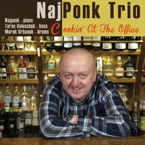 Najponk Trio: Cookin at the Office - CD