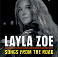 Layla Zoe: Songs From The Road  ( CD )