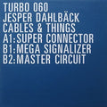 Jesper Dahlback: Cables & Things - 12-INCH SINGLE