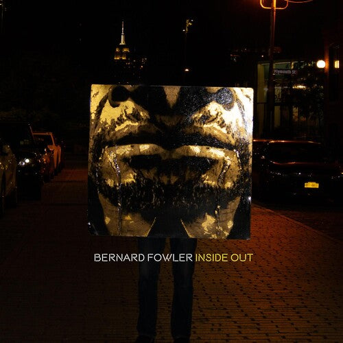 Bernard Fowler: Inside Out - Vinyl