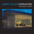 Larry Fuller: Overjoyed - CD