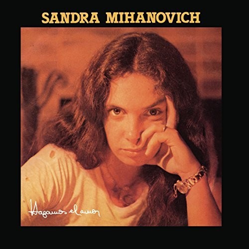 Sandra Mihanovich: Hagamos El Amor - VINYL