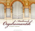 Various Artists: Mitteldeutsche Orgelromantik  ( CD )