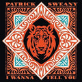 Patrick Sweany: I Wanna Tell You - Vinyl