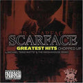 Scarface: Greatest Hits Chopped Up  ( CD )
