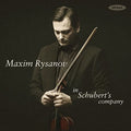 Maxim Rysanov: In Schubert's Company  ( CD )