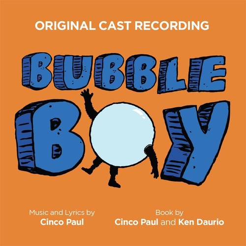Cinco Paul: Bubble Boy - CD