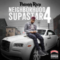 Philthy Rich: Neighborhood Supastar 4  ( CD )