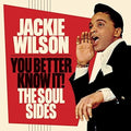Jackie Wilson: You Better Know It: The Soul Sides - CD