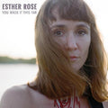 Esther Rose: You Made It This Far  ( CD )