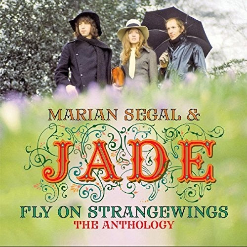 Segal, Marian / Jade: Fly On Strangewings: Anthology  ( CD )