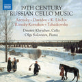 Various Artists: 19th Russian Cello Music  ( CD )