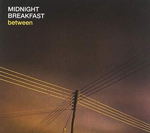 Midnight Breakfast: Between  ( CD )