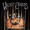 Whiskey Shivers: Some Part Of Something  ( CD )
