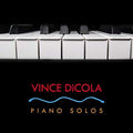 Dicola, Vince: Piano Solos - CD