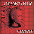 Wolfgang Flur: Eloquence  ( CD )