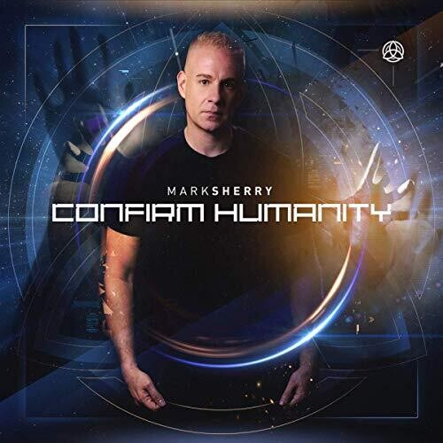 Mark Sherry: Confirm Humanity  ( CD )