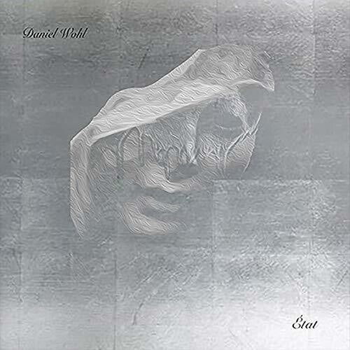 Daniel Wohl: Etat  ( CD )