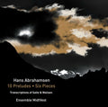 Abrahamsen / Ensemble Midtvest: Hans Abrahamsen: 10 Preludes - Six Pieces  ( CD )