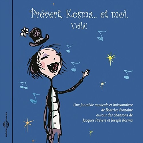 Kosma / Fontaine / Prevert: Prevert, Kosmaet Moi Voila  ( CD )