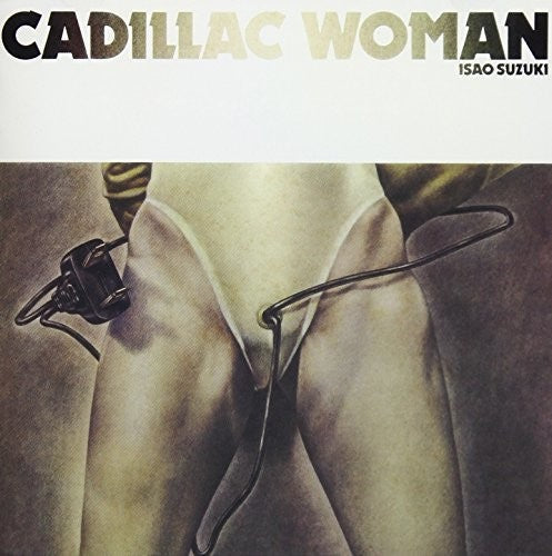 Isao Suzuki: Cadillac Woman - CD