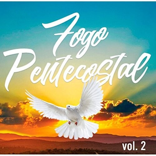Various Artists: Fogo Pentecostal V2 / Various  ( CD )