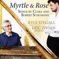 Schumann / Stegall / Zivian: Myrtle & Rose  ( CD )