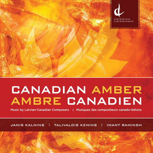Kalnins / Zarina / Strombergs: Canadian Amber  ( CD )