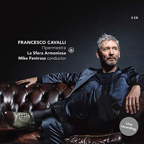 Cavalli / Sfera Armoniosa / Fentross: L'ipermestra  ( CD )