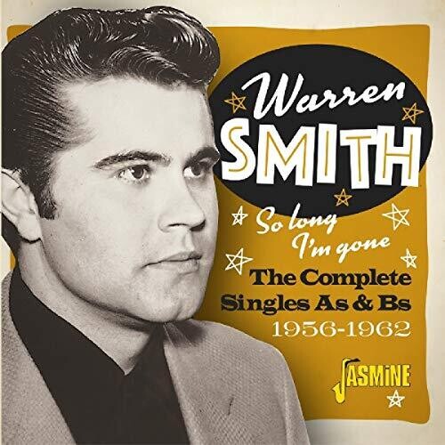 Warren Smith: So Long I'm Gone: Complete Singles As & Bs 1956-1962  ( CD )